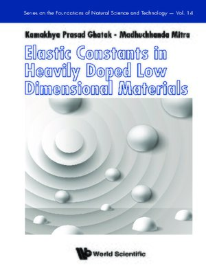 cover image of Elastic Constants In Heavily Doped Low Dimensional Materials